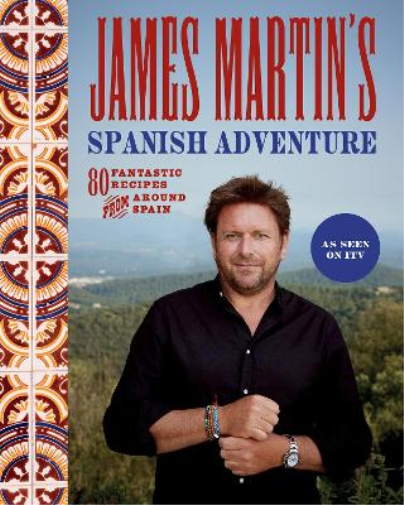 James Martin James Martin's Spanish Adventure (Copertina rigida)