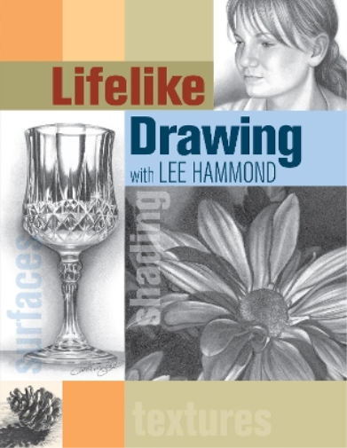 Lee Hammond Lifelike Drawing with Lee Hammond (Tascabile)
