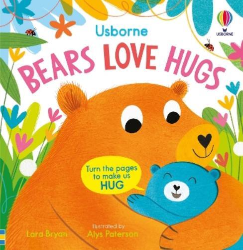 Lara Bryan Bears Love Hugs (Libro di cartone) Usborne Huggy Books
