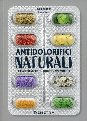 LIBRO ANTIDOLORIFICI NATURALI - YANN ROUGIER