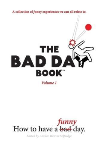 The Bad Day Book (Tascabile) Bad Day Book