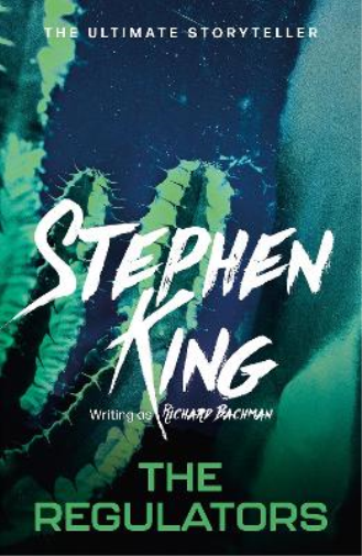 Stephen King Richard Bachman The Regulators (Tascabile)
