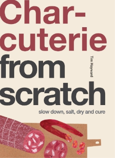 Tim Hayward Charcuterie (Tascabile) From Scratch