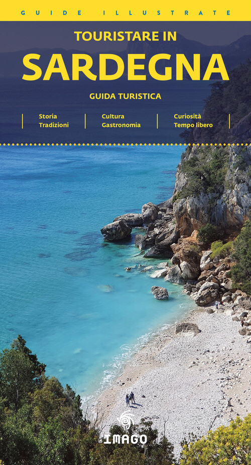 TOURISTARE IN SARDEGNA. GUIDA TURISTICA AA.VV.