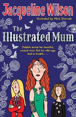 Jacqueline Wilson The Illustrated Mum (Tascabile)