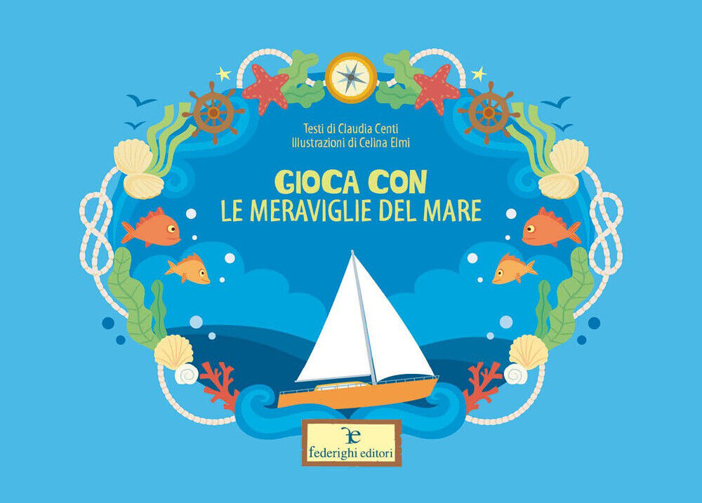 Gioca con le meraviglie del mare - Centi Claudia