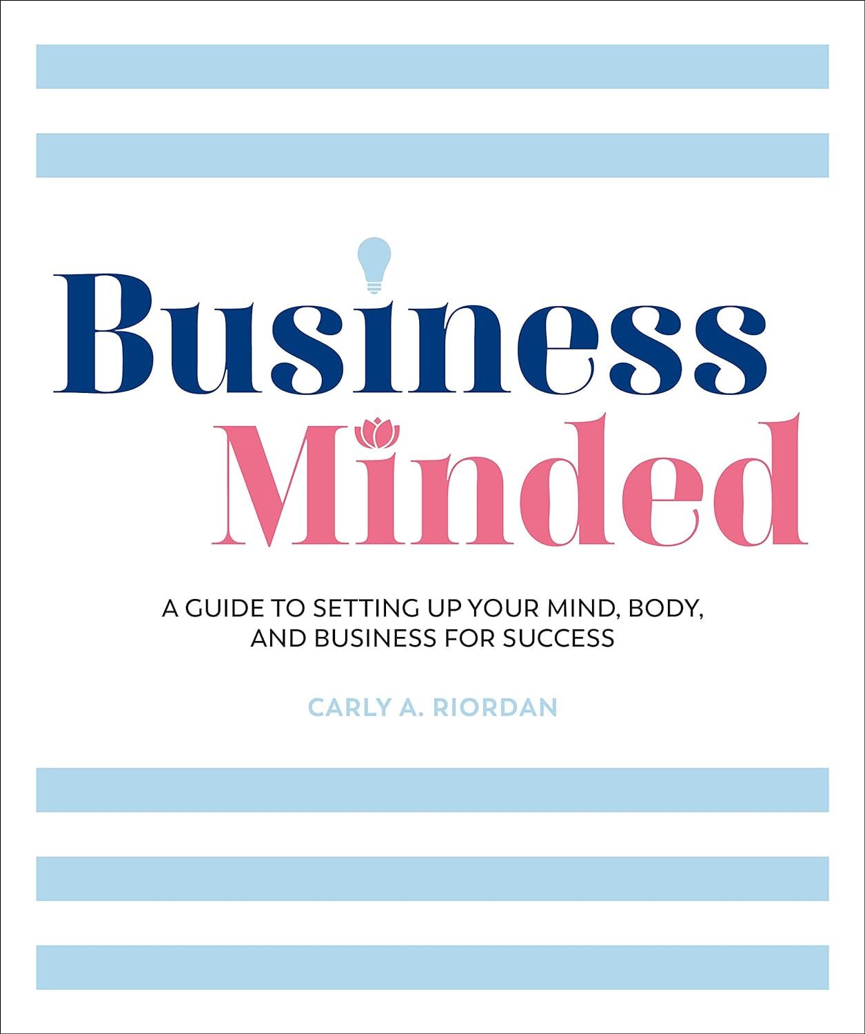 9781615649976 Business Minded: A Guide to Setting Up Your Mind, ...s for Success