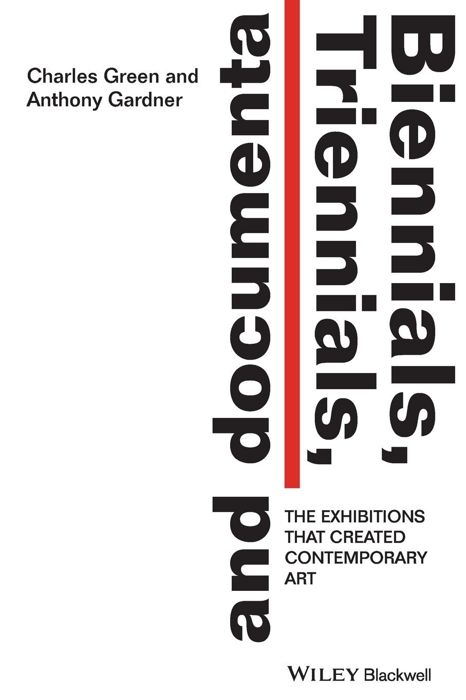 9781444336658 Biennials, Triennials, and documenta: The Exhibiti...temporary Art