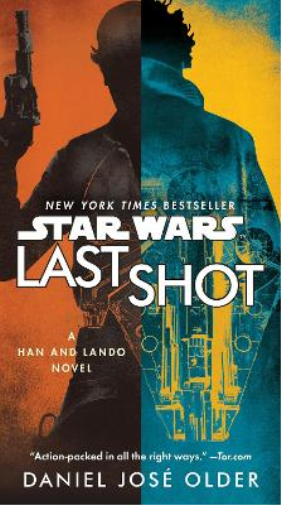 Daniel José Older Last Shot (Star Wars) (Tascabile) Star Wars