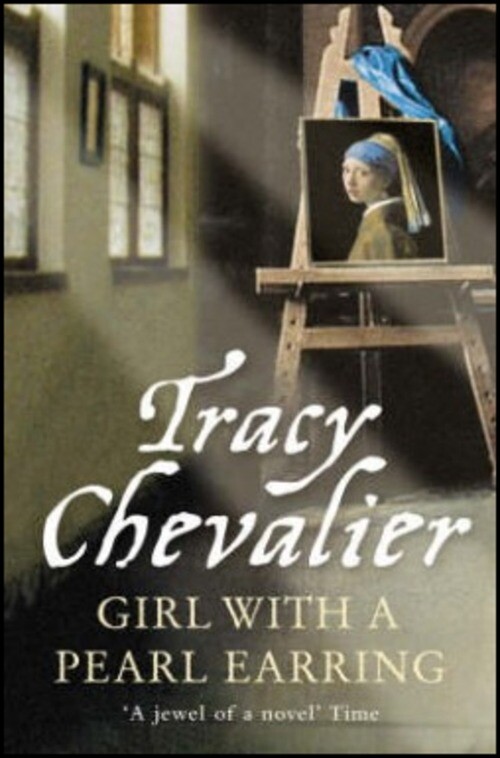 GIRL WITH A PEARL EARRING CHEVALIER, TRACY