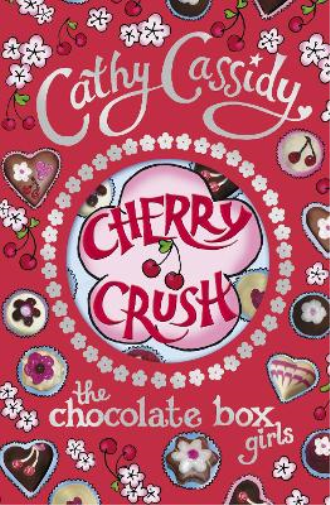 Cathy Cassidy Chocolate Box Girls: Cherry Crush (Tascabile) Chocolate Box Girls