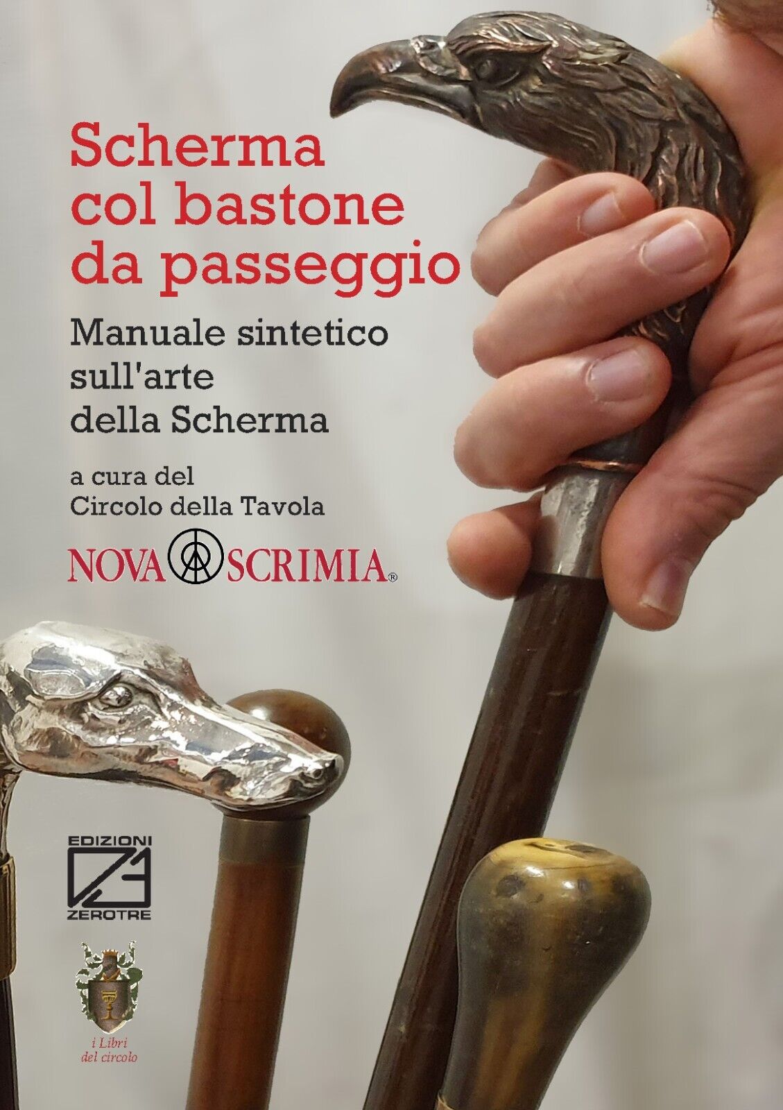 Scherma col bastone da passeggio. Manuale sintetico sull’arte della scherma	 di