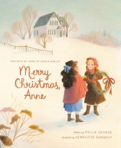 Kallie George Merry Christmas, Anne (Copertina rigida)