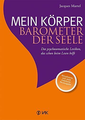 Jacques Martel  Mein Körper - Barometer der Seele: Das psycho (Copertina rigida)