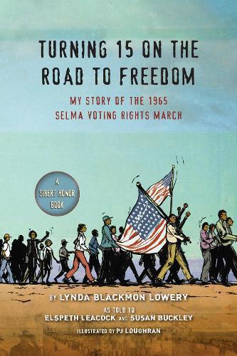 Lynda Blackmon Lowery Turning 15 on the Road to Freedom (Tascabile)