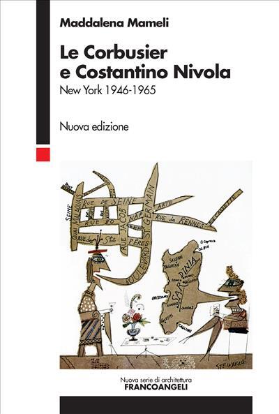 9788891751997 Le Corbusier e Costantino Nivola. - Maddalena Mameli