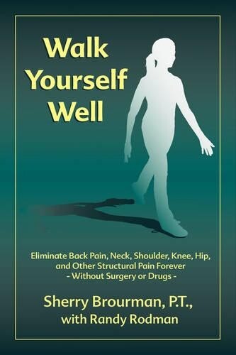 Sherry Brourman Walk Yourself Well (Tascabile)