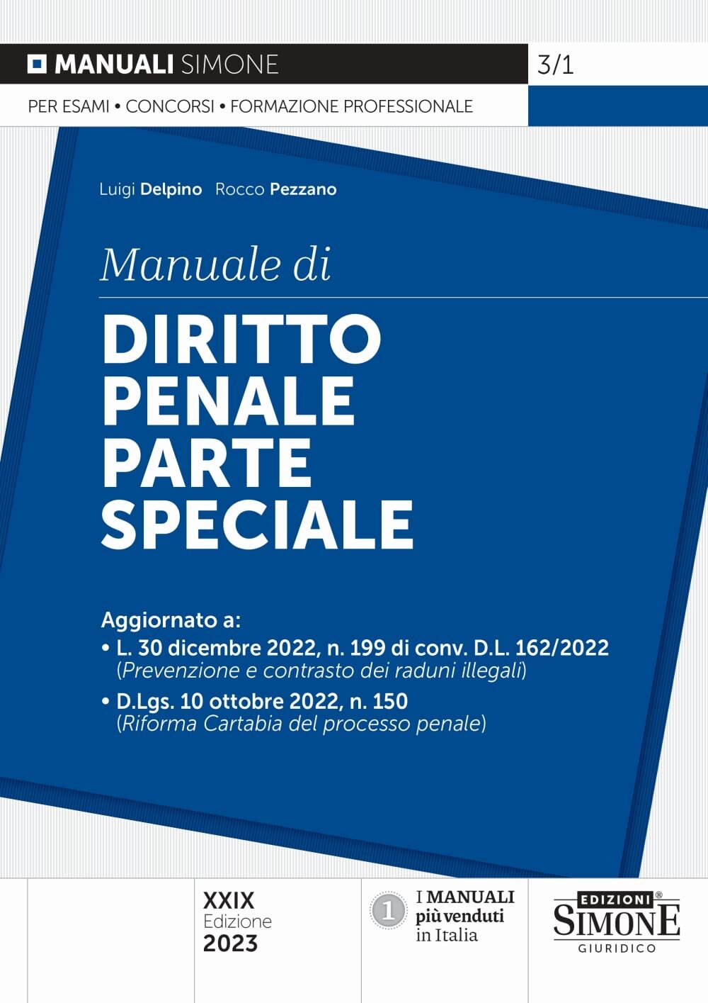 9788891435576 Manuale di diritto penale. Parte speciale - Luigi Delpino,Rocco Pe