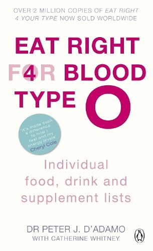 Peter J. D'Adamo Eat Right for Blood Type O (Tascabile) Eat Right For Blood Type