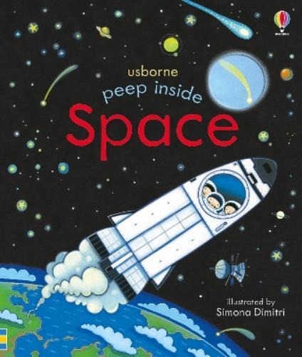 Anna Milbourne Peep Inside Space (Libro di cartone) Peep Inside