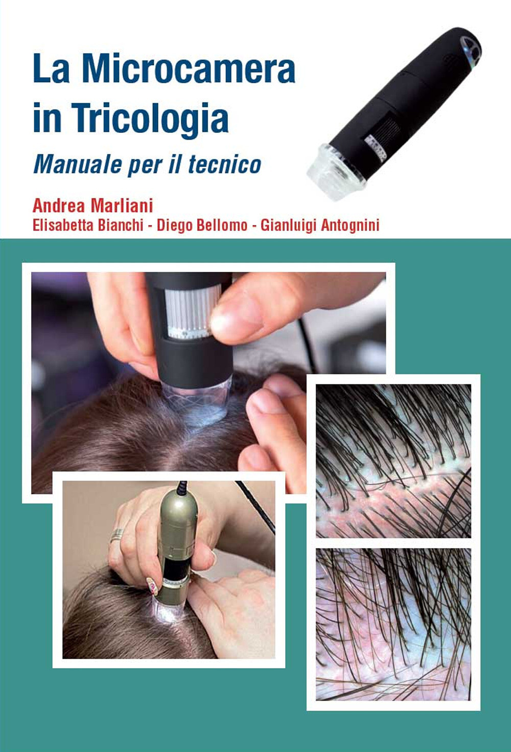Libri Marliani Andrea / Elisabetta Bianchi / Bellomo Diego - La Microcamera In T