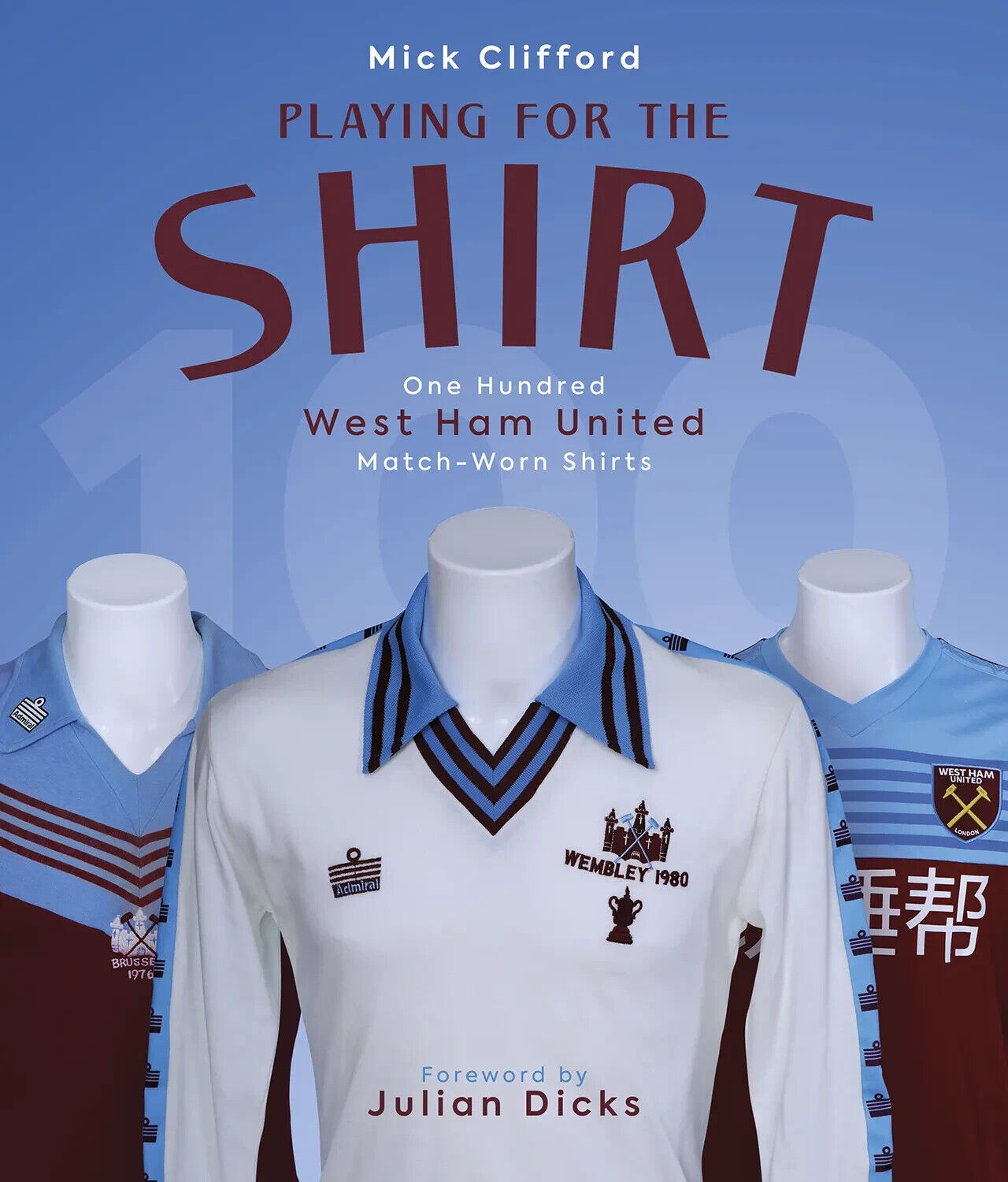 Suona per Il Camicia - One Hundred West Ham United Match-Worn Camicie - Martelli