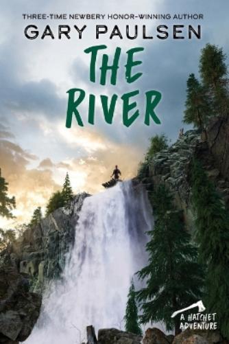 Gary Paulsen The River (Tascabile) Hatchet Adventure
