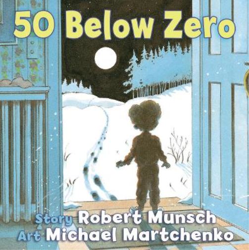 Robert Munsch 50 Below Zero (Libro di cartone) Munsch for Kids
