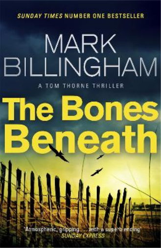 Mark Billingham The Bones Beneath (Tascabile) Tom Thorne Novels