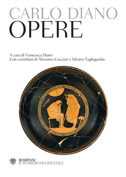 OPERE  - DIANO CARLO, DIANO F. (Curatore) - Bompiani