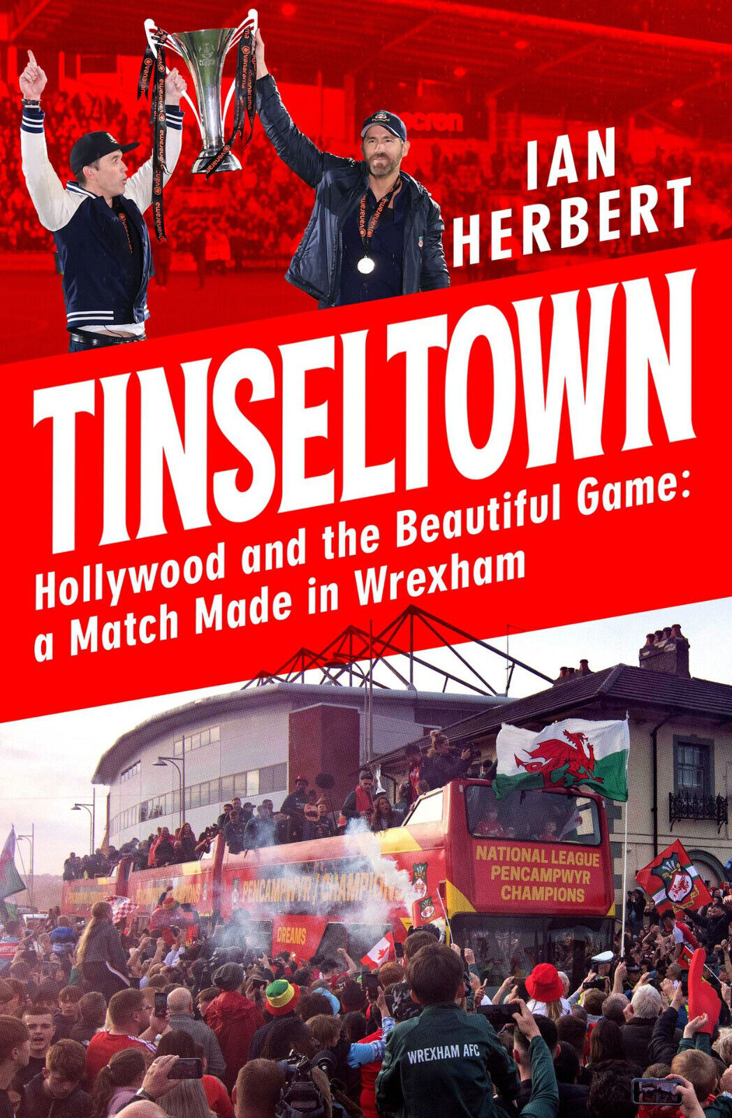 Tinseltown - Hollywood E The Beautiful Gioco - Un Match Made IN Wrexham Calcio