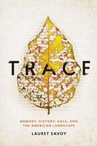 Lauret Savoy Trace (Tascabile)