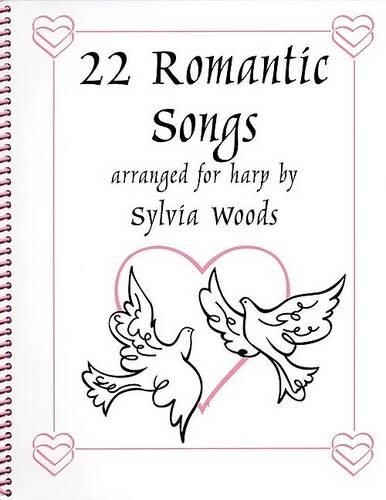 Sylvia Woods 22 Romantic Songs for the Harp (Tascabile)