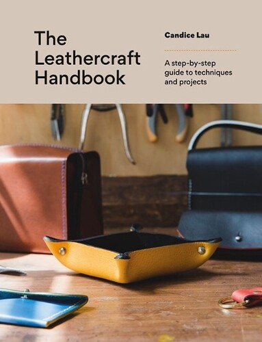 Candice Lau The Leathercraft Handbook (Tascabile)