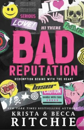 Becca Ritchie Krista Ritchie Bad Reputation (Tascabile)