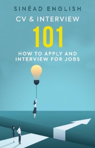 Sinéad English CV & Interview 101 (Tascabile)