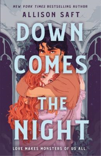 Allison Saft Down Comes the Night (Tascabile)