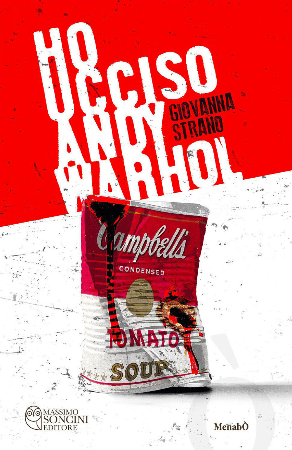 Ho ucciso Andy Warhol - Strano Giovanna