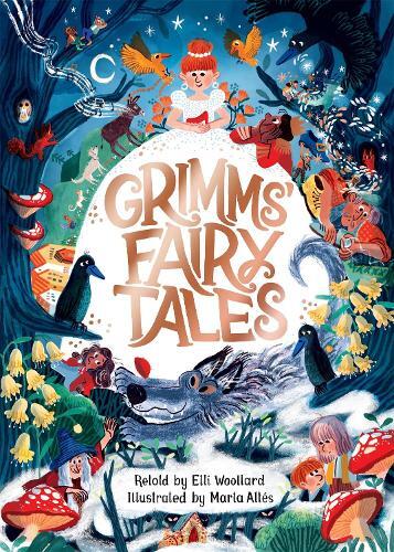 Elli Woollard Grimms' Fairy Tales, Retold by Elli Woollard, Illustra (Tascabile)