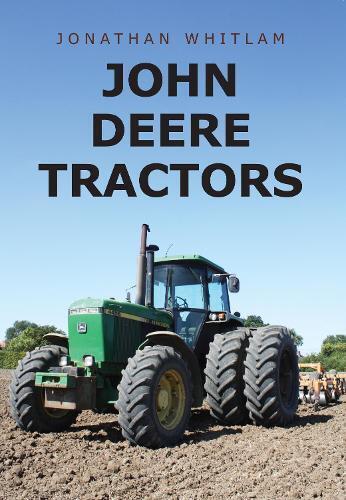 Jonathan Whitlam John Deere Tractors (Tascabile)