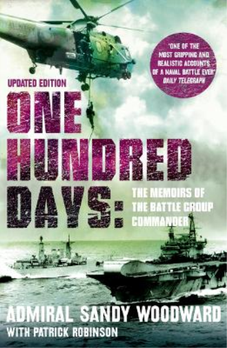 Admiral Sandy Woodward One Hundred Days (Tascabile)