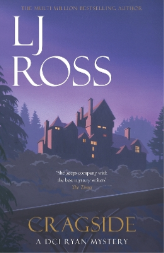 LJ Ross Cragside (Tascabile) DCI Ryan Mysteries