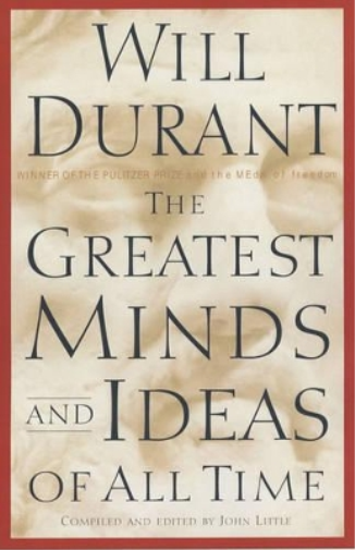 Will Durant The Greatest Minds and Ideas of All Time (Copertina rigida)
