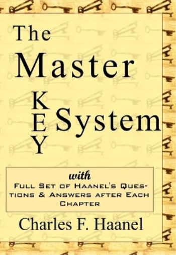 Charles F. Haanel The Master Key System (Tascabile)