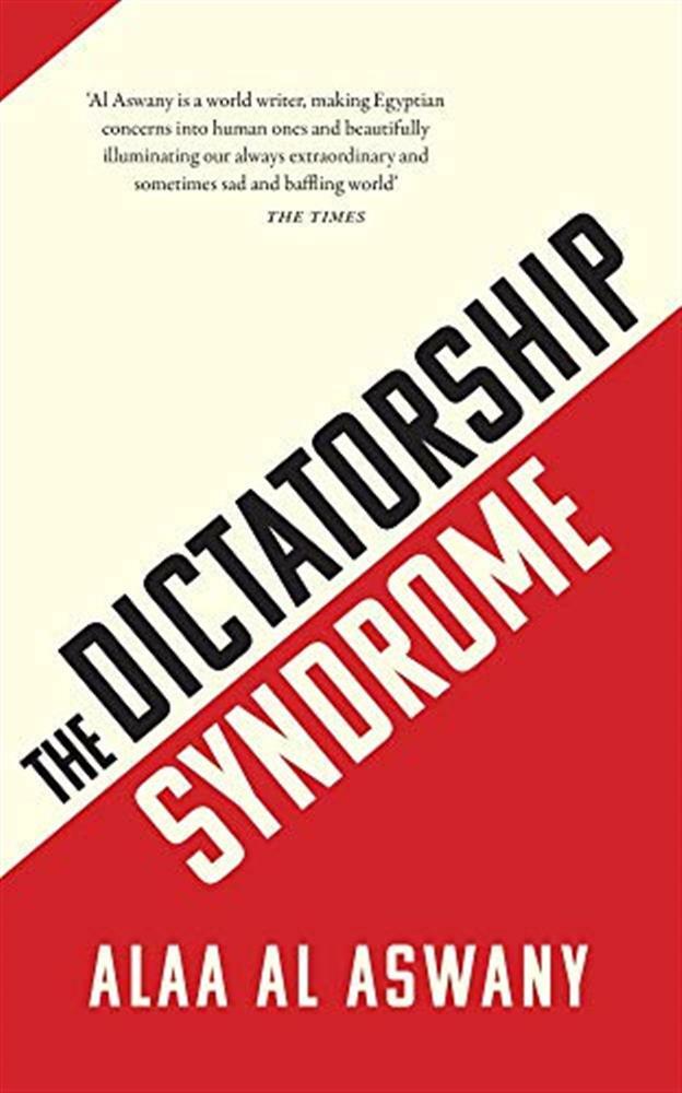 The dictatorship syndrome - Aswani Ala