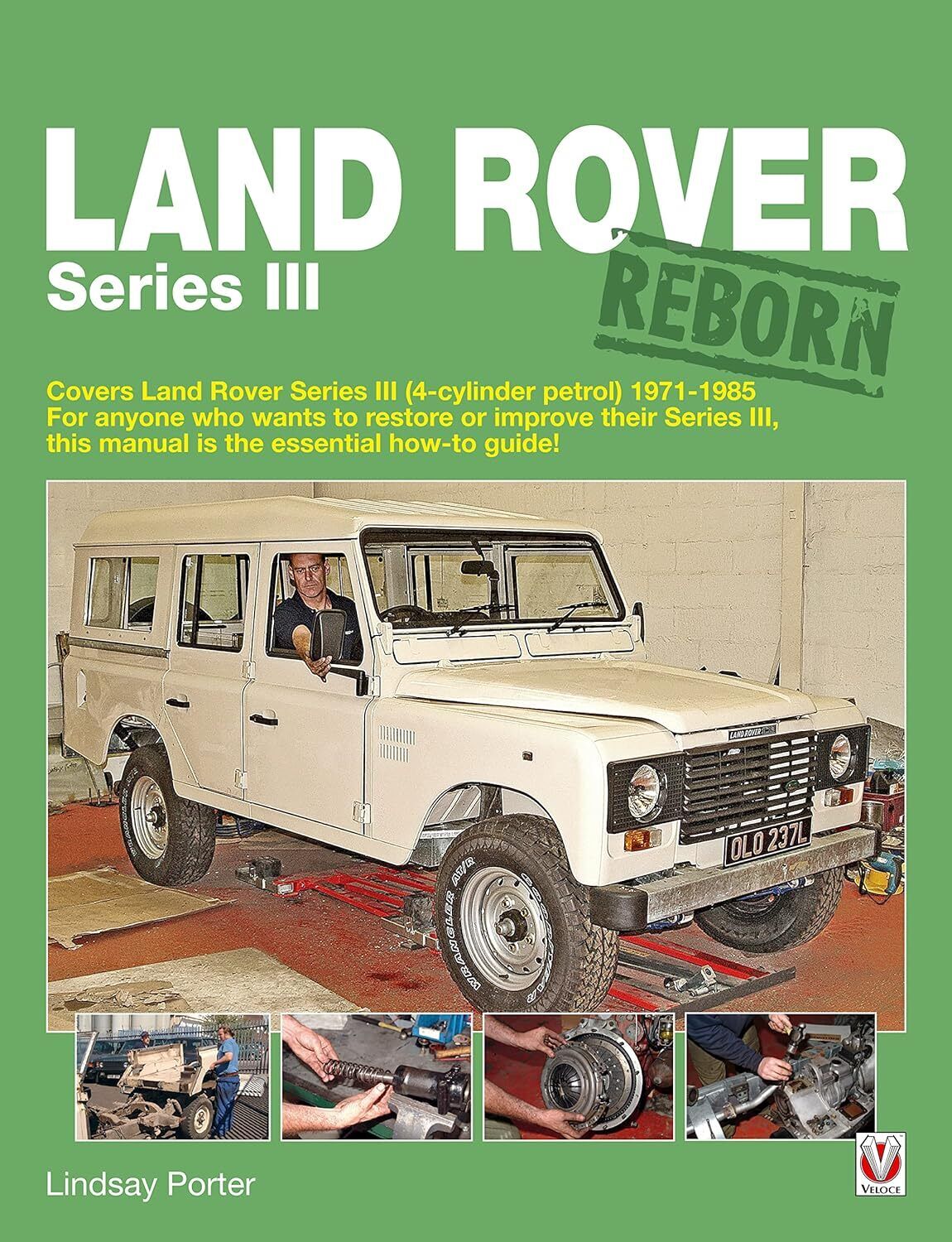 9781845843472 Land Rover Series III Reborn: Covers Land Rover Se...) 1971 - 1985