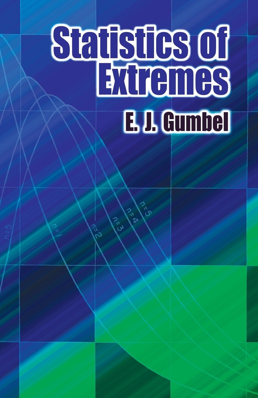 Statistics of Extremes - [Dover Publications]