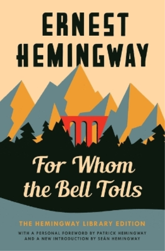 Ernest Hemingway For Whom the Bell Tolls (Tascabile) Hemingway Library Edition