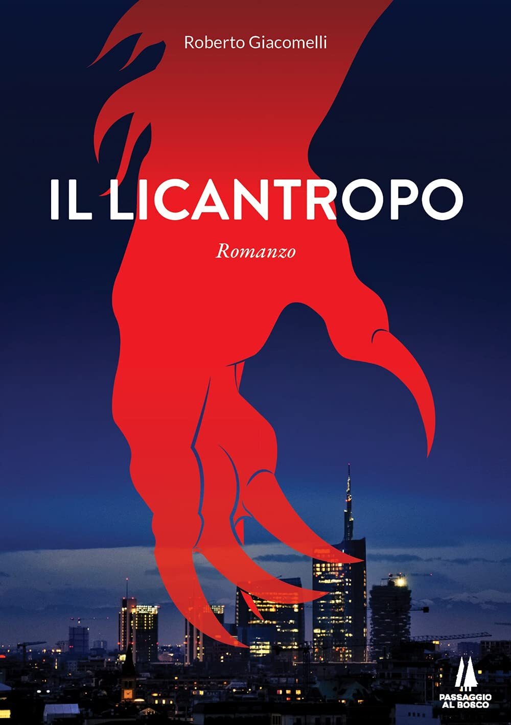 9788885574663 Il licantropo - Roberto Giacomelli
