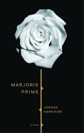Jordan Harrison Marjorie Prime (TCG Edition) (Tascabile)